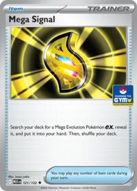 Mega Signal - 121/132 (GYM) (121) - Southeast Asia Exclusives (SEA)