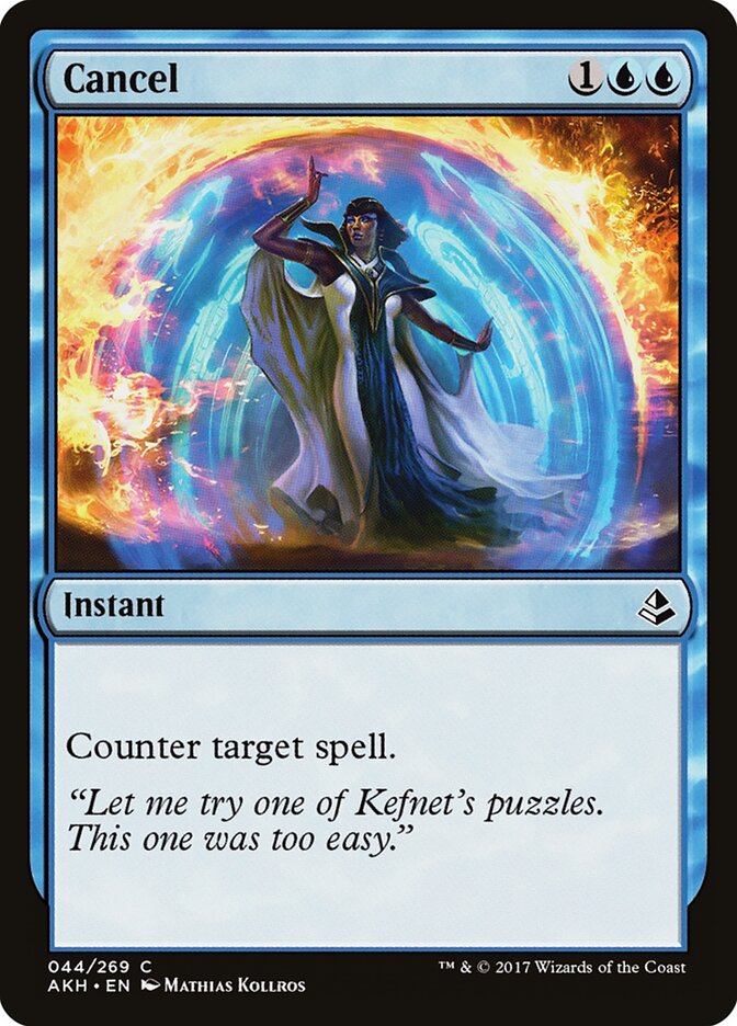 Cancel (44) - Amonkhet (AKH)