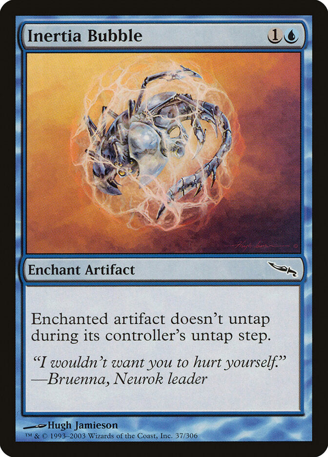 Inertia Bubble (37) - Mirrodin (MRD)