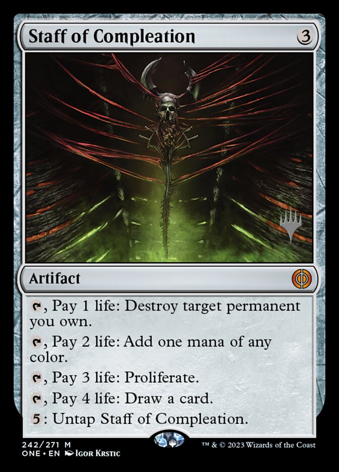 Staff of Compleation (242p) - Phyrexia: All Will Be One Promos (PONE)