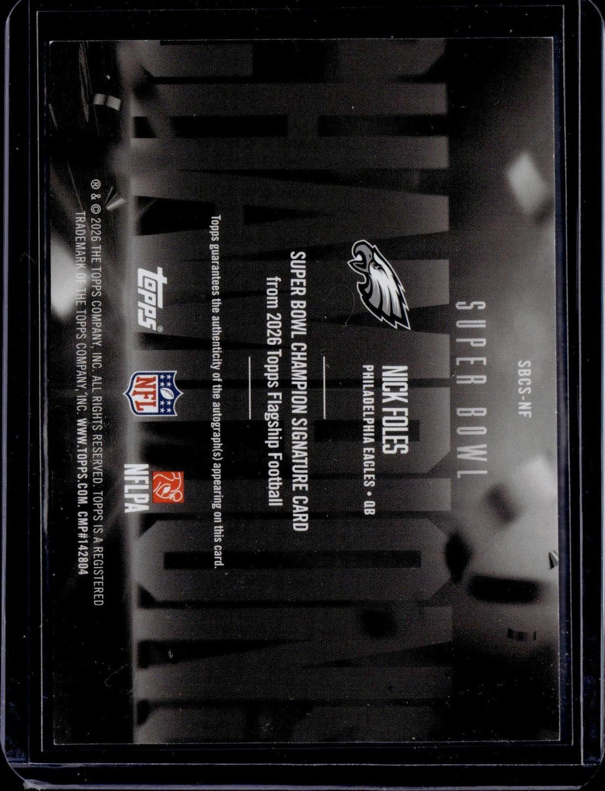 2026 Topps Flagship #SBCS-NF Nick Foles Super Bowl Champion Signatures