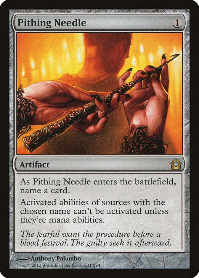 Pithing Needle (231) - Return to Ravnica (RTR)