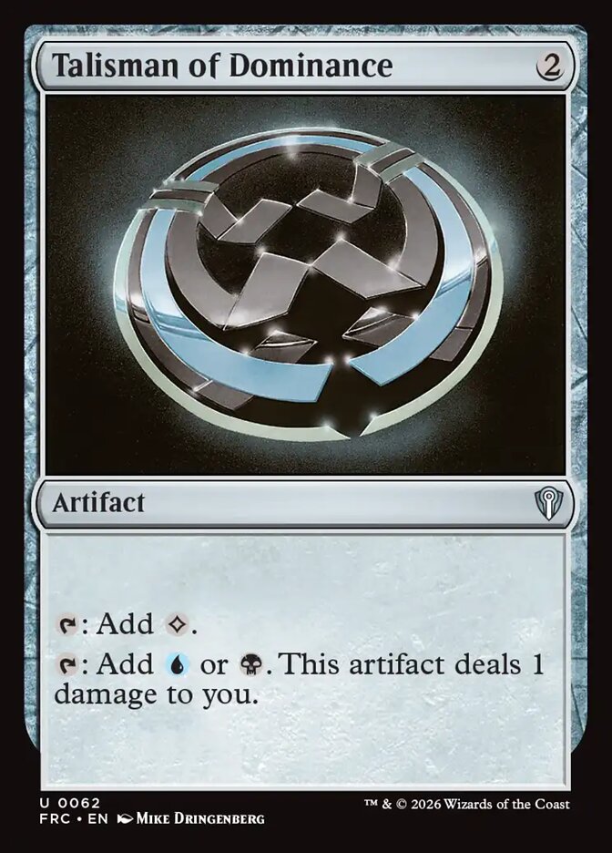Talisman of Dominance (62) - Reality Fracture Commander (FRC)