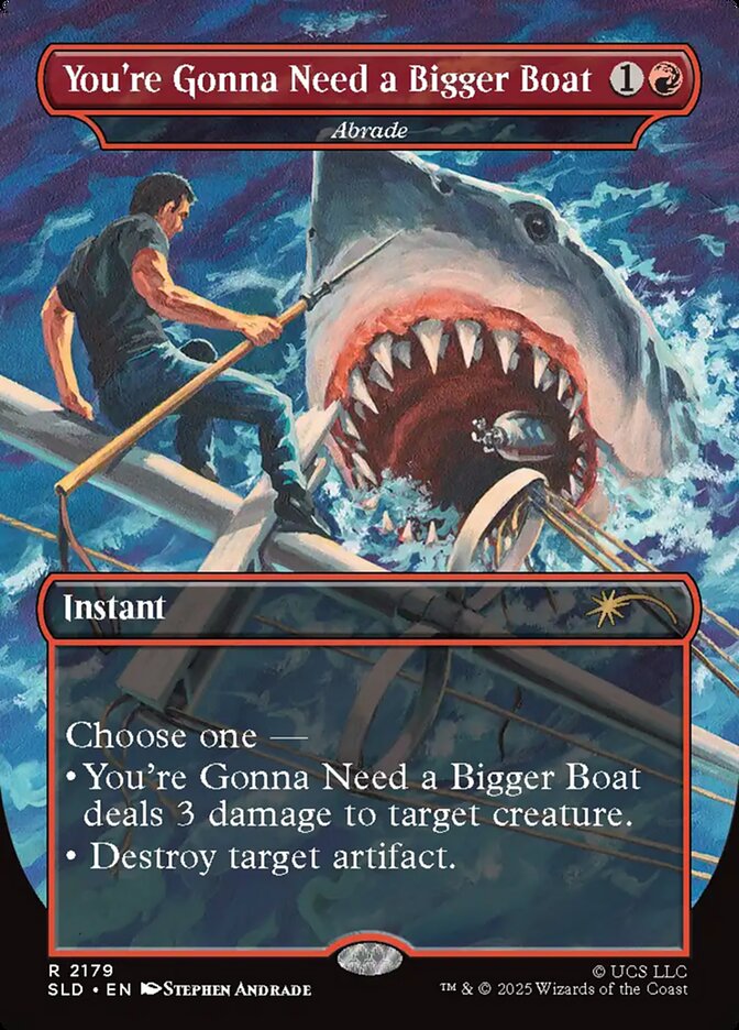 You're Gonna Need a Bigger Boat - Abrade (2179) - Secret Lair Drop (SLD)