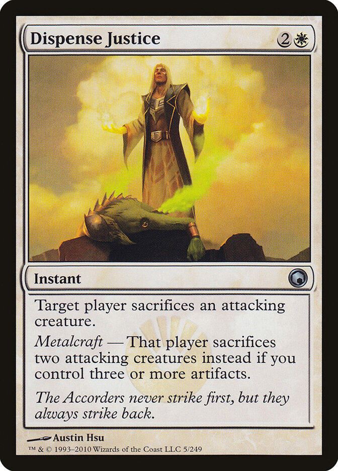 Dispense Justice (5) - Scars of Mirrodin (SOM)