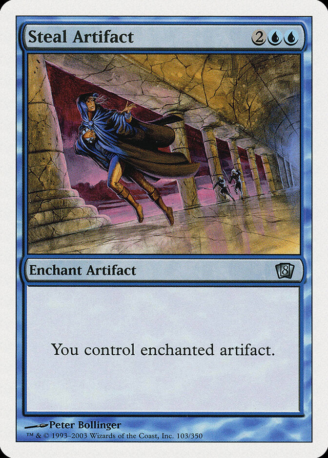 Steal Artifact (103) - Eighth Edition (8ED)