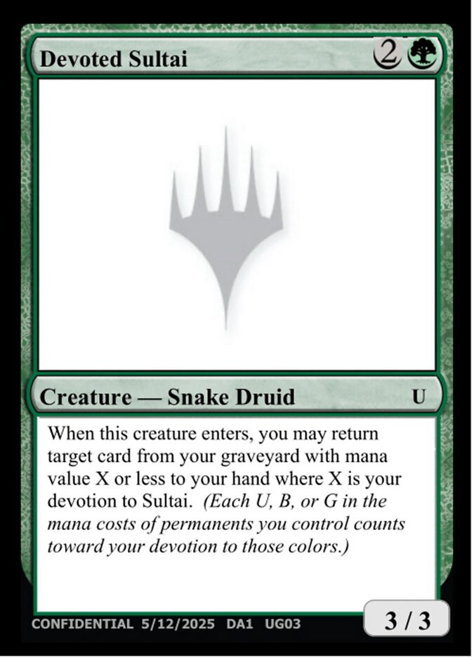 Devoted Sultai (UG03) - Unknown Event (UNK)