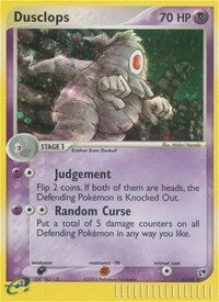 Dusclops (4) - Sandstorm (SS)