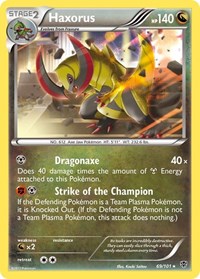 Haxorus (69) - Plasma Blast (PLB)