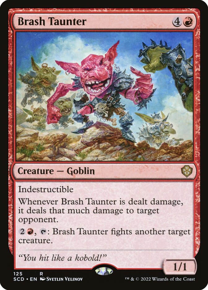 Brash Taunter (125) - Starter Commander Decks (SCD)