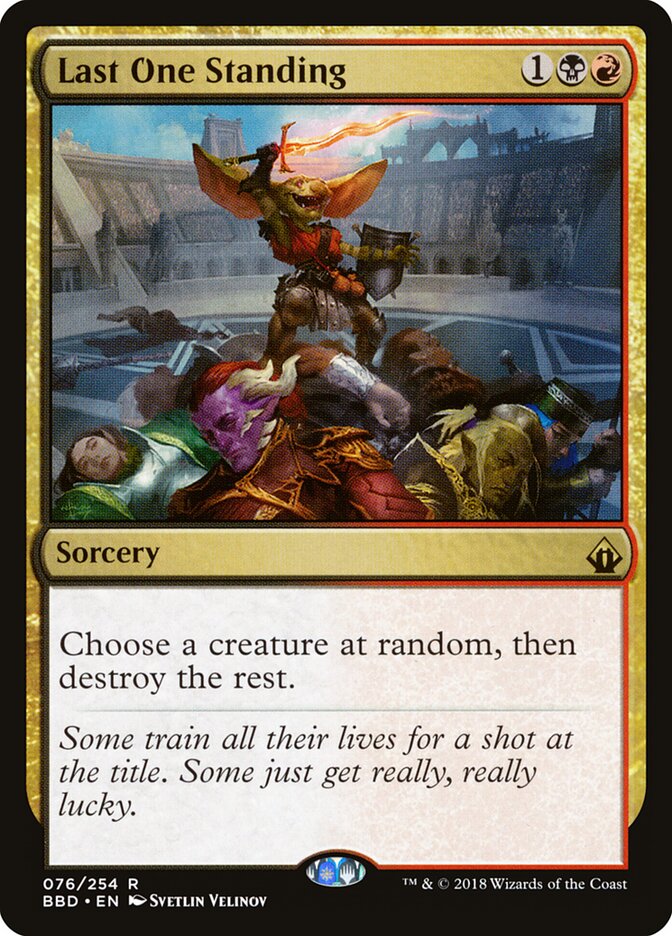 Last One Standing (76) - Battlebond (BBD)