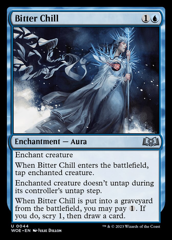 Bitter Chill (44) - Wilds of Eldraine (WOE)