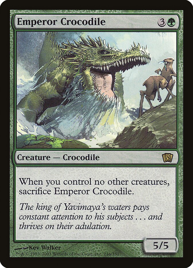 Emperor Crocodile (246) - Eighth Edition (8ED)