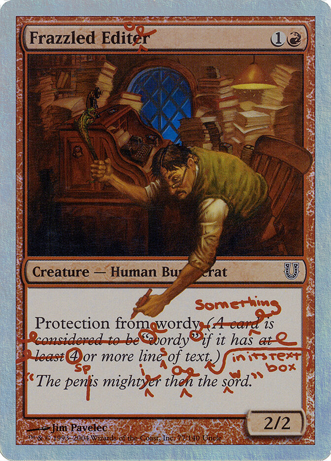 Frazzled Editor (77) - Unhinged (UNH)