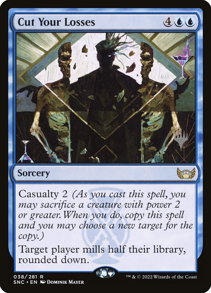 Cut Your Losses (38p) - Streets of New Capenna Promos (PSNC)