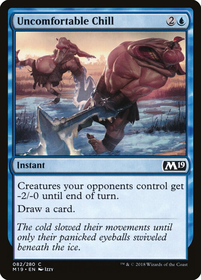 Uncomfortable Chill (82) - Core Set 2019 (M19)