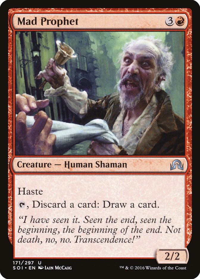 Mad Prophet (171) - Shadows over Innistrad (SOI)