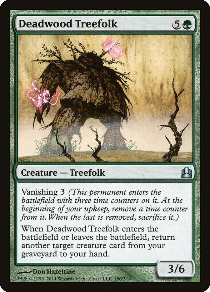 Deadwood Treefolk (150) - Commander 2011 (CMD)