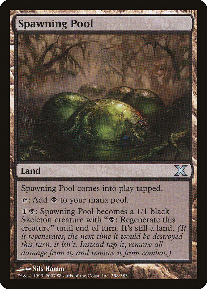 Spawning Pool (358) - Tenth Edition (10E)