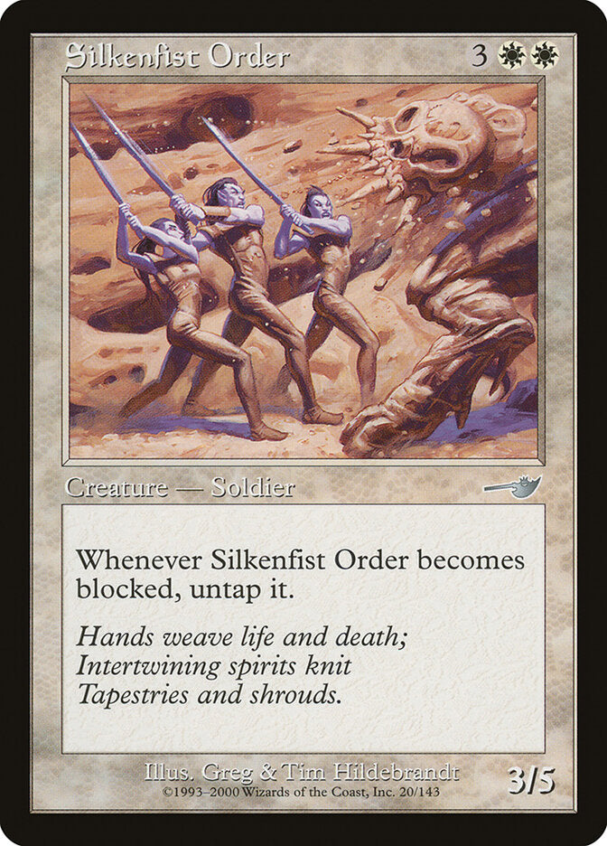 Silkenfist Order (20) - Nemesis (NEM)