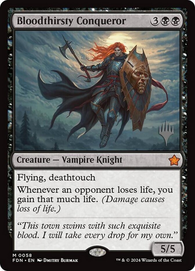 Bloodthirsty Conqueror (58p) - Foundations Promos (PFDN)