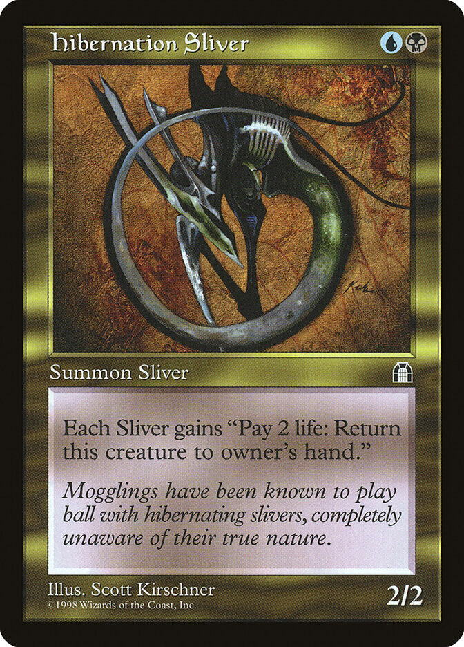 Hibernation Sliver (128) - Stronghold (STH)