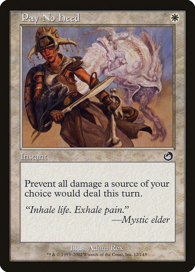 Pay No Heed (12) - Torment (TOR)