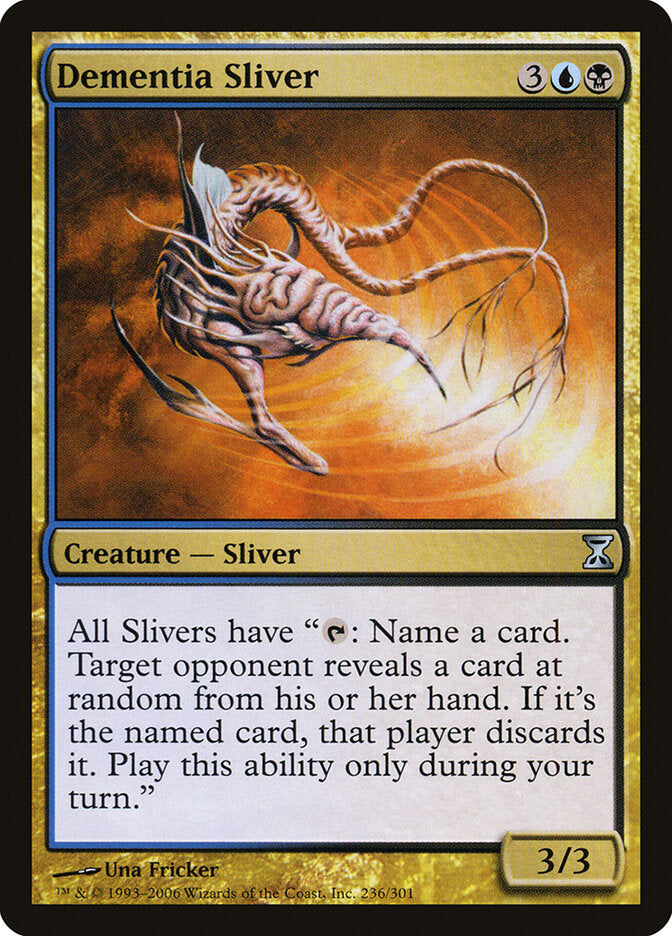 Dementia Sliver (236) - Time Spiral (TSP)