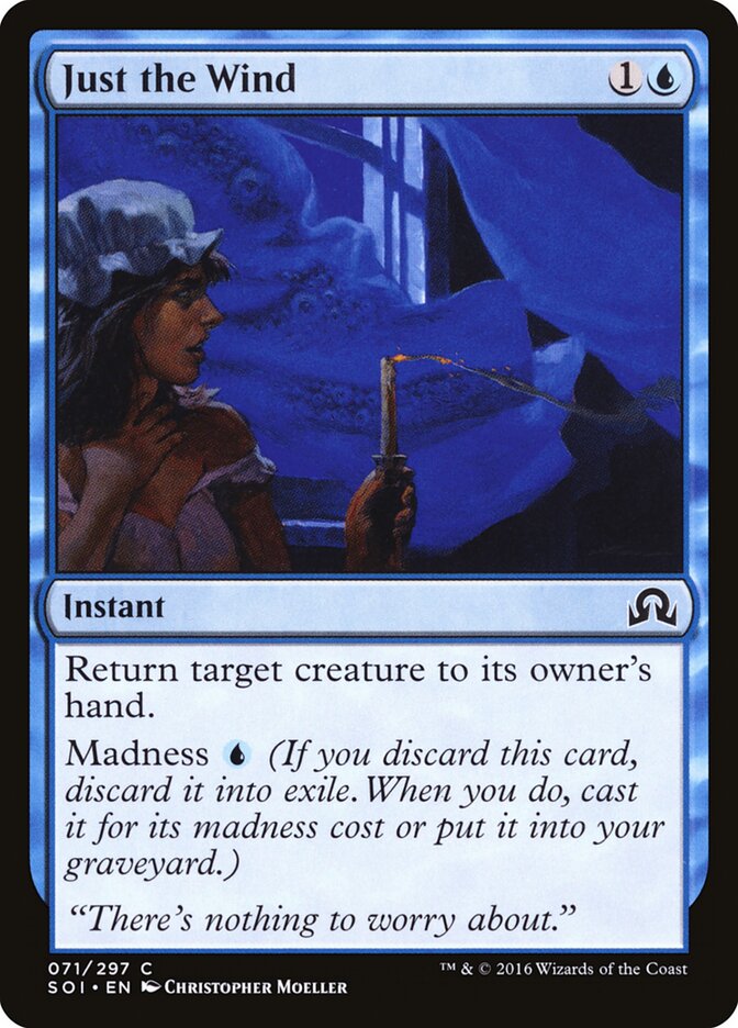 Just the Wind (71) - Shadows over Innistrad (SOI)