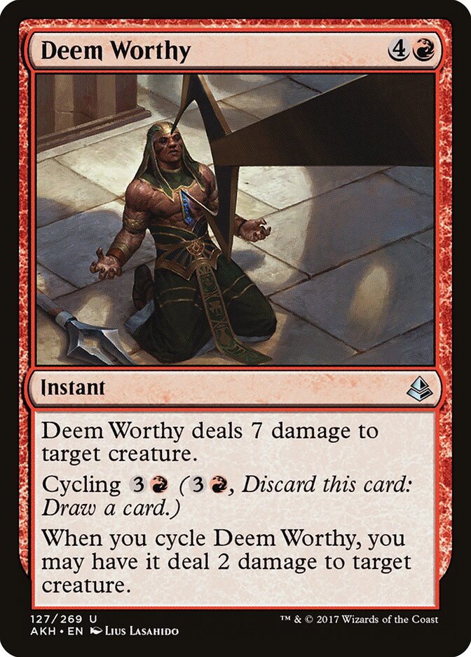 Deem Worthy (127) - Amonkhet (AKH)