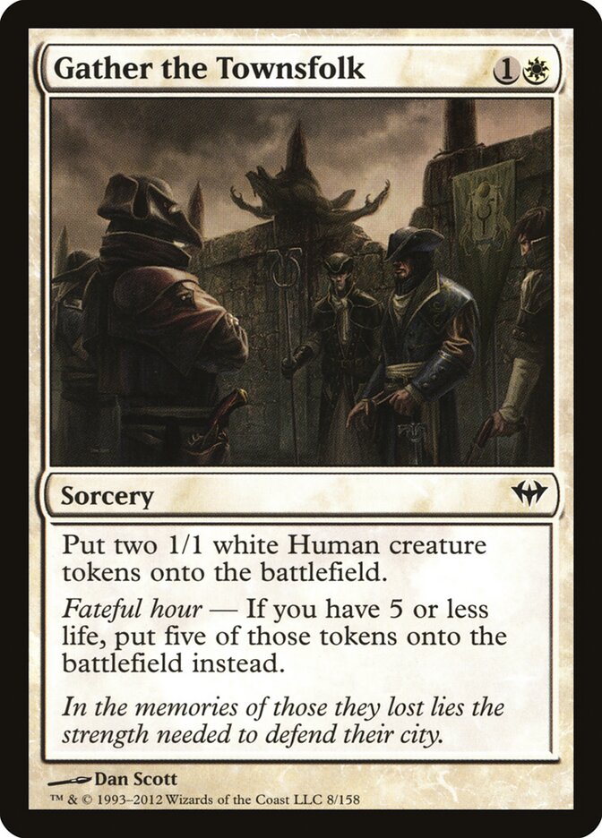 Gather the Townsfolk (8) - Dark Ascension (DKA)