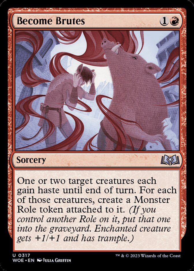 Become Brutes (317) - Wilds of Eldraine (WOE)