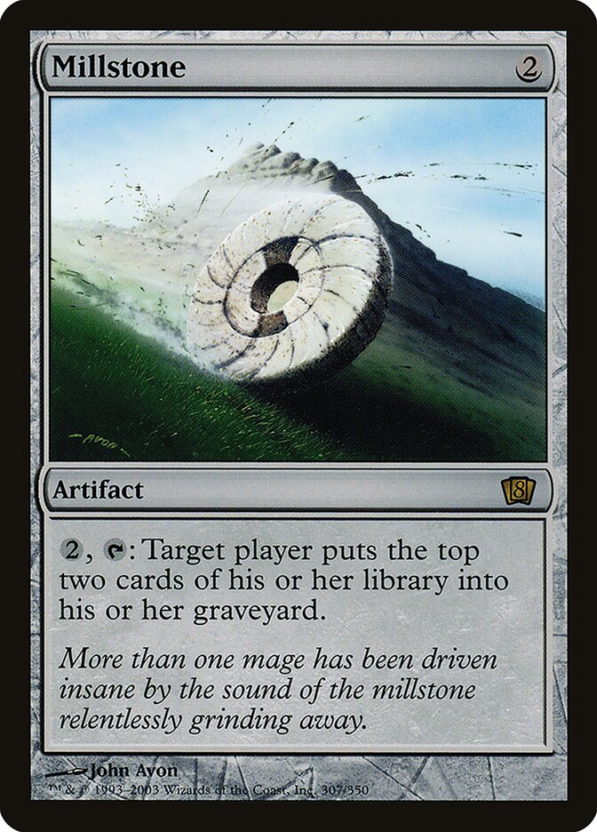 Millstone (307) - Eighth Edition (8ED)