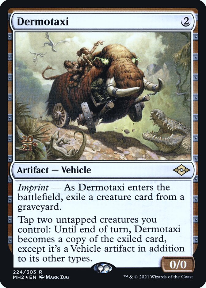 Dermotaxi (224s) - Modern Horizons 2 Promos (PMH2)