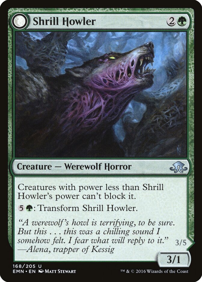Shrill Howler // Howling Chorus (168) - Eldritch Moon (EMN)