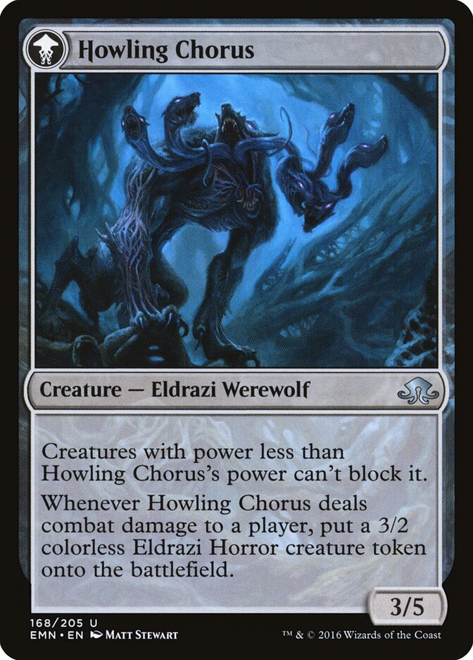 Shrill Howler // Howling Chorus (168) - Eldritch Moon (EMN)