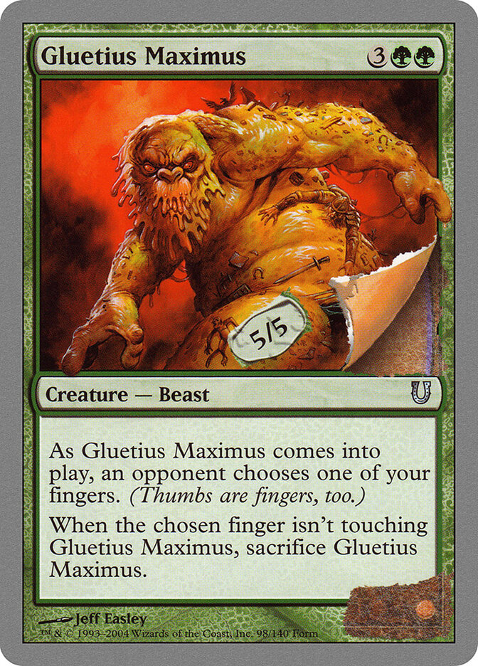 Gluetius Maximus (98) - Unhinged (UNH)