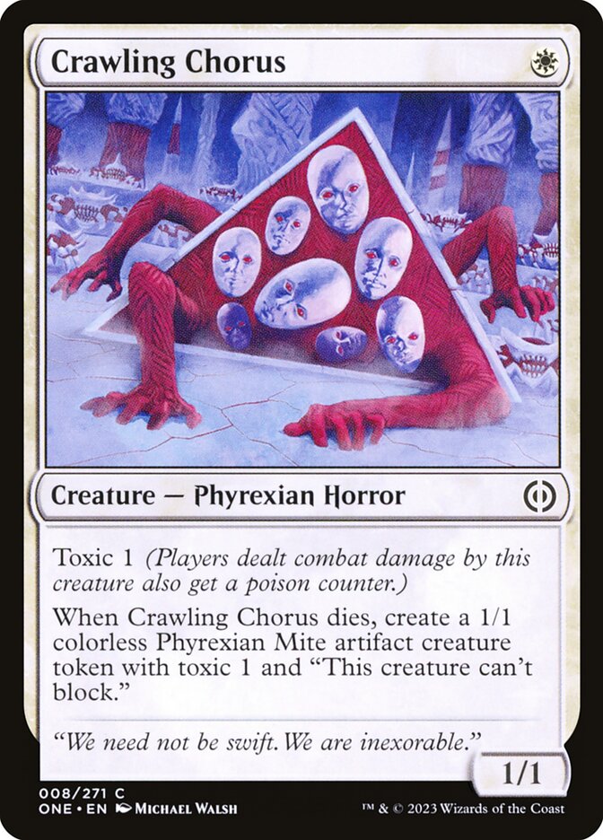 Crawling Chorus (8) - Phyrexia: All Will Be One (ONE)
