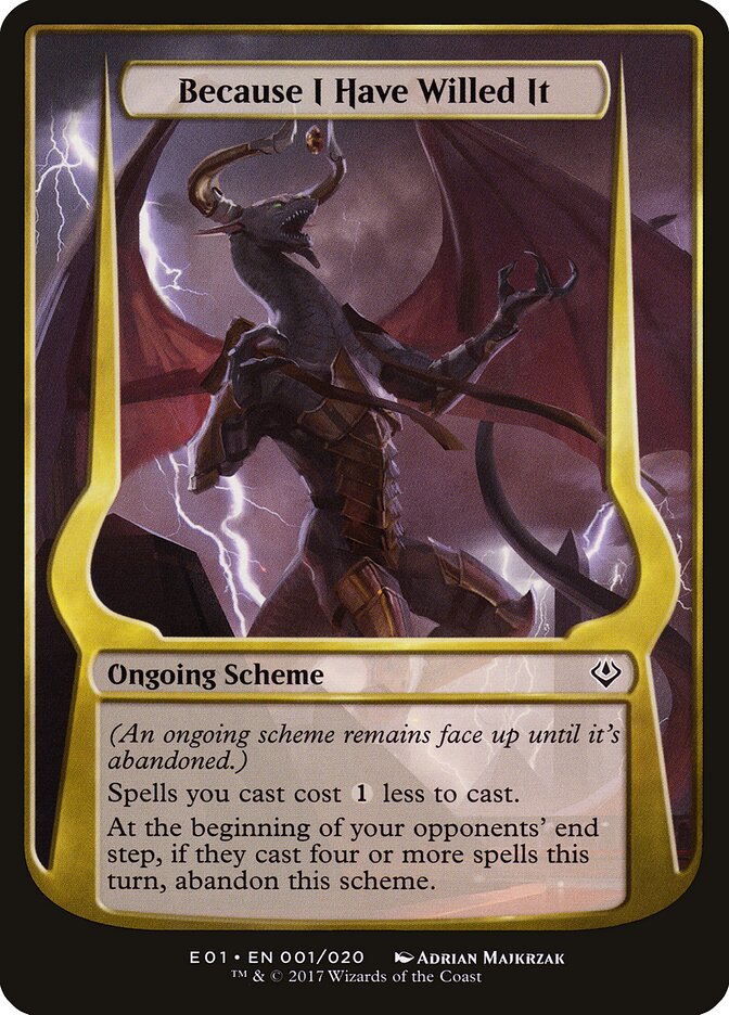 Because I Have Willed It (1★) - Archenemy: Nicol Bolas Schemes (OE01)