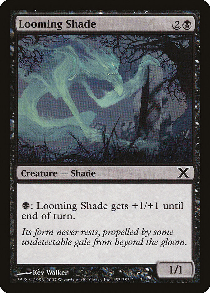 Looming Shade (153) - Tenth Edition (10E)