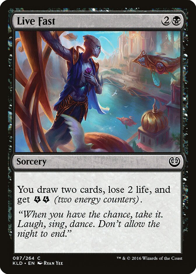 Live Fast (87) - Kaladesh (KLD)