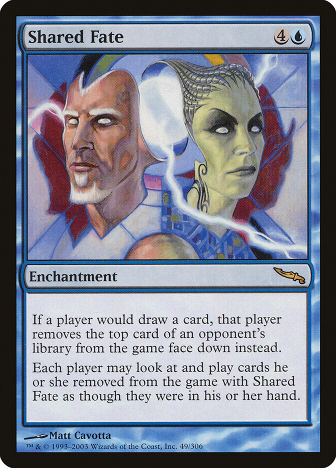 Shared Fate (49) - Mirrodin (MRD)