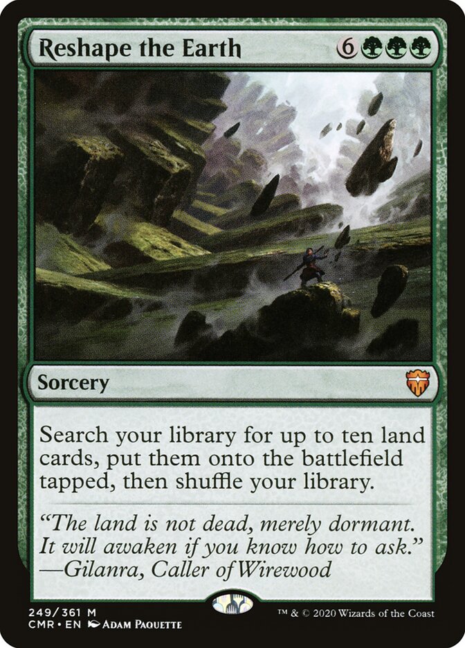 Reshape the Earth (249) - Commander Legends (CMR)