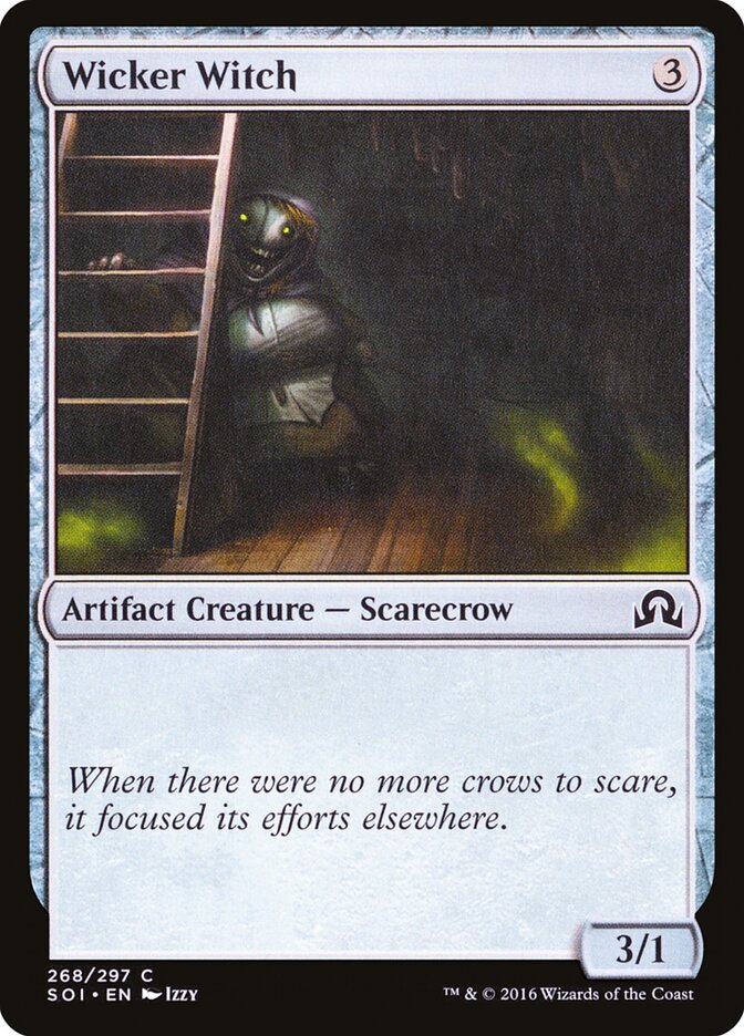 Wicker Witch (268) - Shadows over Innistrad (SOI)