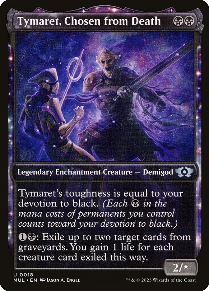 Tymaret, Chosen from Death (18) - Multiverse Legends (MUL)