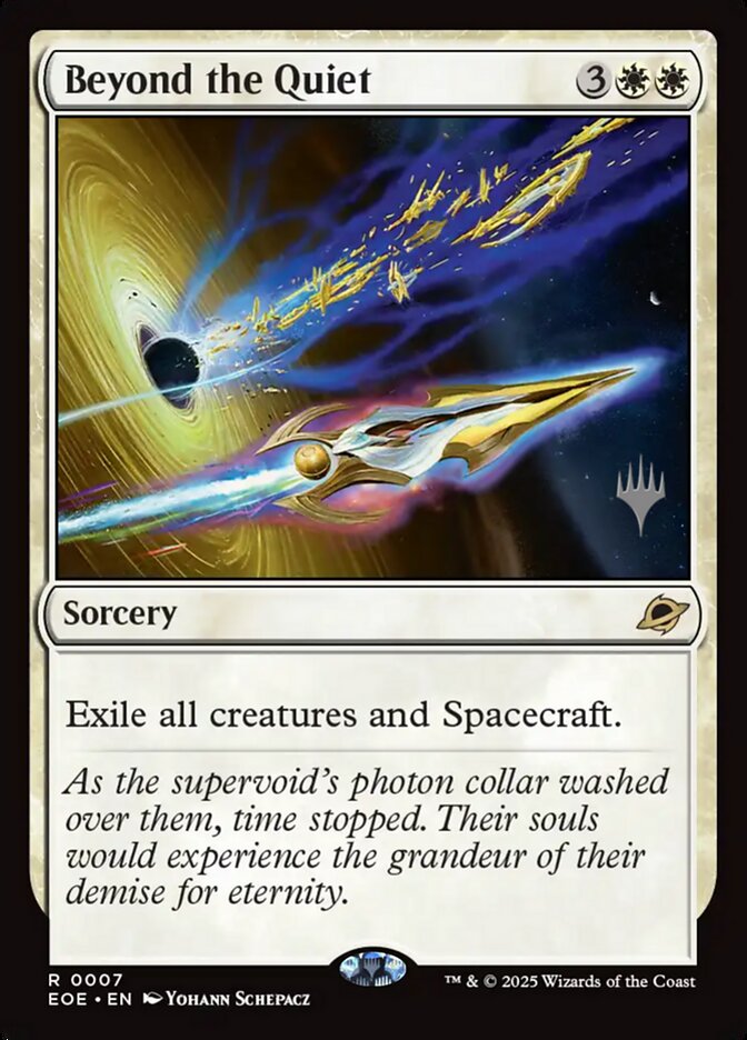 Beyond the Quiet (7p) - Edge of Eternities Promos (PEOE)