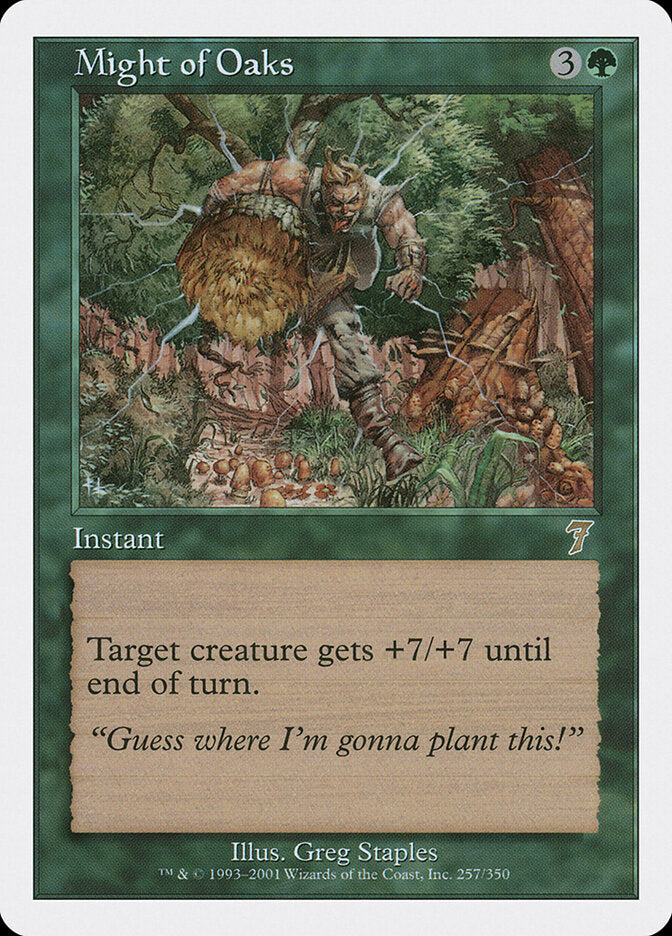 Might of Oaks (257) - Seventh Edition (7ED)