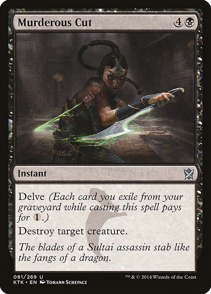 Murderous Cut (81) - Khans of Tarkir (KTK)