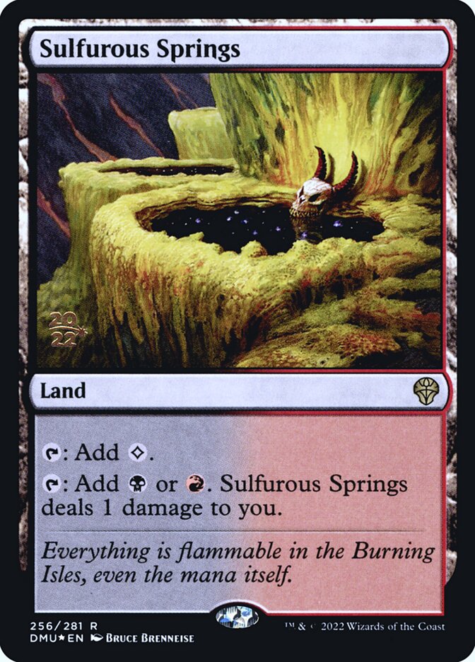 Sulfurous Springs (256s) - Dominaria United Promos (PDMU)