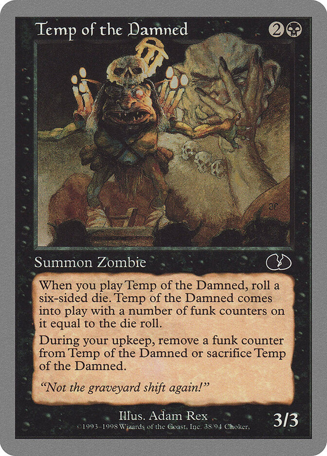 Temp of the Damned (38) - Unglued (UGL)